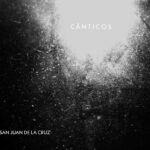 Cánticos de San Juan de la Cruz