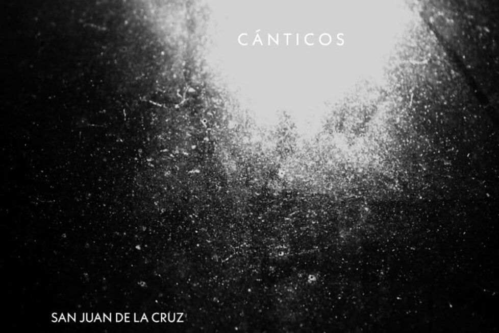 Cánticos de San Juan de la Cruz