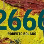 2666 Roberto Bolaño