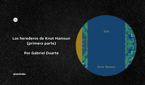 Los herederos de Knut Hamsun por Gabriel Duarte