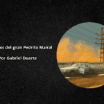 Los nuevos del gran Pedrito Mairal por Gabriel Duarte