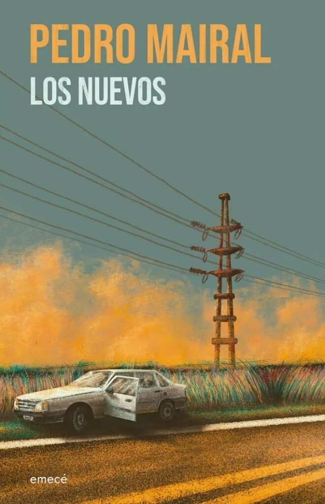 Los nuevos del gran Pedrito Mairal por Gabriel Duarte