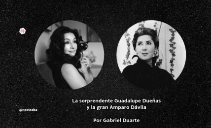 La sorprendente Guadalupe Dueñas y la gran Amparo Dávila