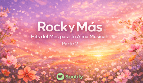 Rock y Más Hits del Mes para Tu Alma Musical. Parte 2. Marzo