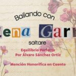 Bailando con Elena Garro Mención Honorífica Cuento Álvaro Sánchez Ortiz
