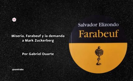 Miseria, Farabeuf y la demanda a Mark Zuckerberg