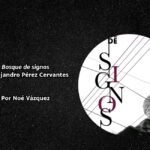 Bosque de signos por Noé Vázquez