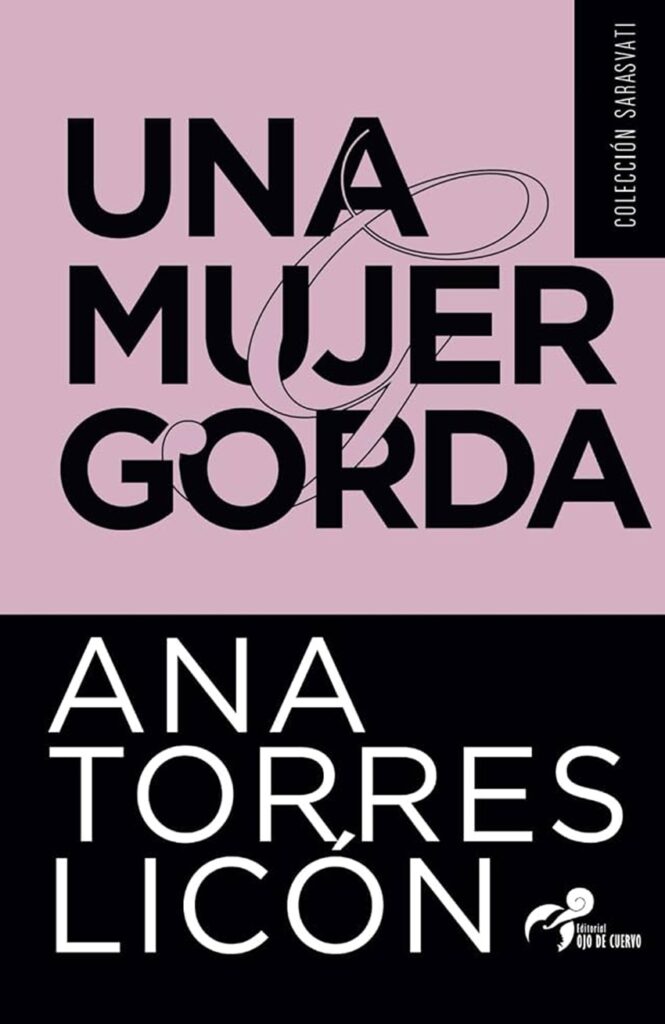Portada de Una mujer gorda de Ana Torres Licón