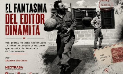 El fantasma del editor dinamita. Una postal en Roma desentierra la trama de espías y millones que marcó a la Venezuela de los sesenta por Edinson Martínez. Imagen generada con IA ChatGPT