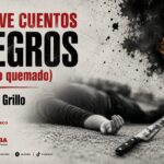 Nueve cuentos negros y uno quemado de Rafael Grillo por Sergio Cuateco. Imagen generada con IA ChatGPT