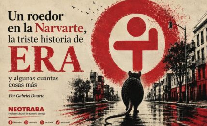 Un roedor en la Narvarte, la triste historia de ERA y algunas cuantas cosas más por Gabriel Duarte. Imagen crada con IA ChatGPT