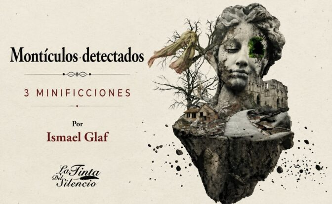 3 minificciones de Montículos detectados de Ismael Glaf. Imagen generada con IA ChatGPT