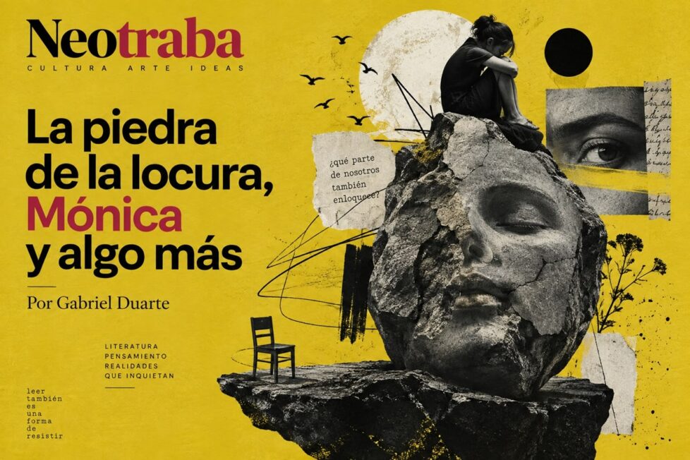 La piedra de la locura, Mónica Ojeda y algo más. Imagen generada con IA ChatGPT