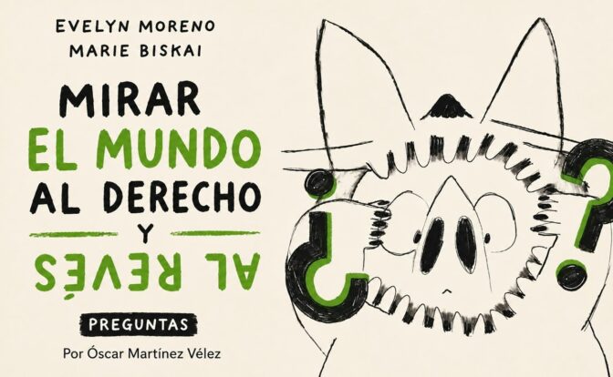 Mirar el mundo al derecho y al revés por Óscar Martínez Vélez. Imagen creada con IA ChatGPT