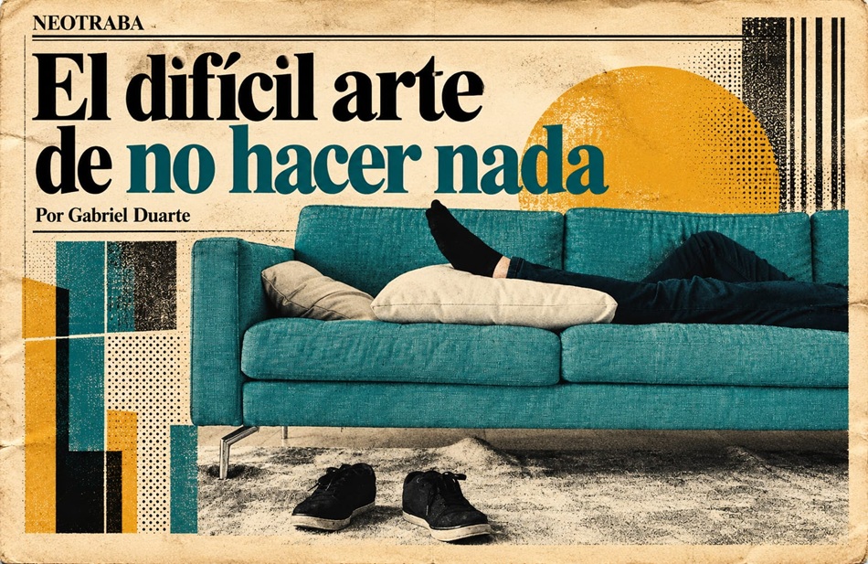 El difícil arte de no hacer nada por Gabriel Duarte. Imagen generada con IA Chat GPT
