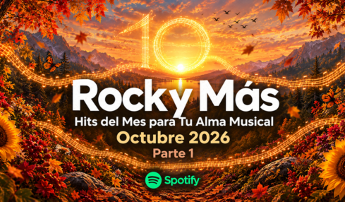 Rock y Más Hits del Mes para Tu Alma Musical. Parte 1. Octubre