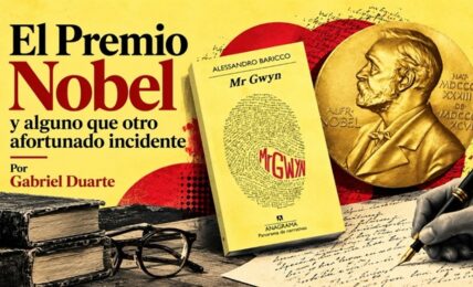 El Premio Nobel y alguno que otro afortunado incidente por Gabriel Duarte. Imagen generada con IA ChatGPT