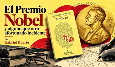 El Premio Nobel y alguno que otro afortunado incidente por Gabriel Duarte. Imagen generada con IA ChatGPT